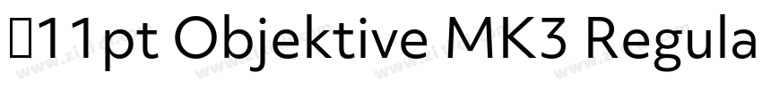 字11pt Objektive MK3 Regular字体转换